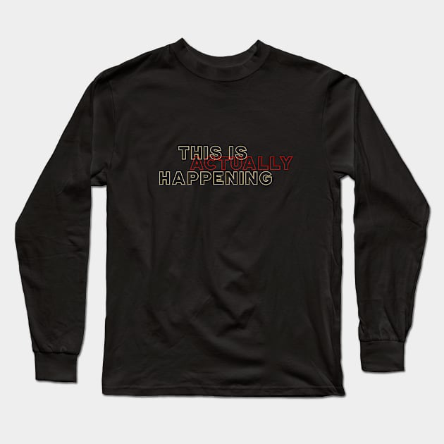 Outline Dark Long Sleeve T-Shirt by This Is Actually Happening Store